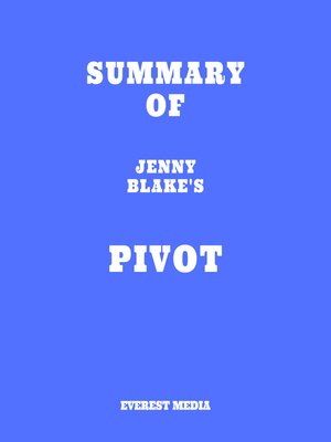 cover image of Summary of Jenny Blake's Pivot